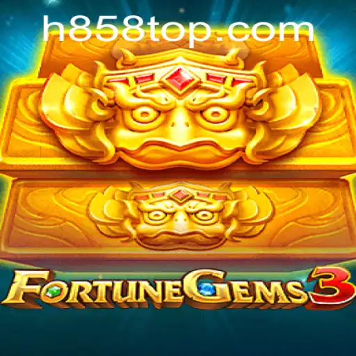 FortuneGems3: Descobrindo a Magia do Jogo de Azar com H858.COM